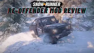 SnowRunner Mod Review | THE RE OFFENDER MOD REVIEW! MUST HAVE SCOUT!