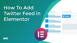 How To Add a Twitter Feed in WordPress Elementor Without Using Any Plugins