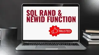 SQL RAND and NewID Function | How to Select Random Rows in SQL (SQL Server and MySQL) | SQL Tutorial