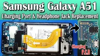 Samsung Galaxy A51 (A515F) Charging Port Replacement || Samsung A51 Charging PCB Replacement