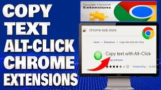 How To Use Copy Text with Alt Click Chrome Extensions | Ultimate Tool For Effortless Text Copying