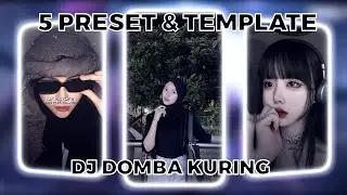 TOP 5 PRESET AM & TEMPLATE CAPCUT TERBARU! || DJ DOMBA KURING - SAHA JALUNA || VIRAL DI TIKTOK