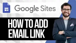 How To Add Email Link in Google Sites