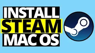 How To Download & Install Steam On Your Macbook (Mac OS 2021)