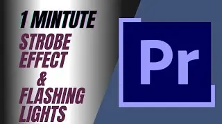 Flashing Light in Adobe Premiere Pro using Strobe Effect| 