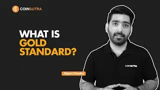 What is the Gold Standard Monetary System?