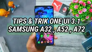 BANYAK FITUR TERSEMBUNYI | 16 TIPS & TRIK SAMSUNG A32 , A52 , A72 | ONE UI 3.1