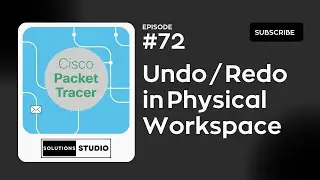 Undo / Redo in Physical Workspace | Ep. 72 | Cisco Packet Tracer