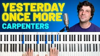 How To Play "Yesterday Once More" by Carpenters [Piano Tutorial/Chords for Singing]