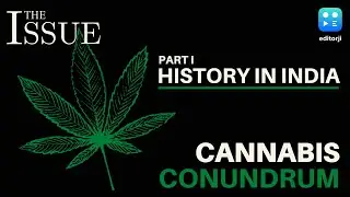 The History Of Cannabis In India | The Issue