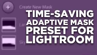 Time-Saving Adaptive AI Mask Presets for Lightroom - Explained