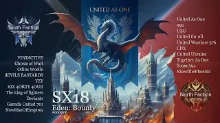 Final Temple Battle - United As One - SX18 Eden: North Faction won [Rise of Castle]