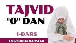 TAJVID darslari | 1 - DARS // 