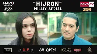 Hijron (o'zbek serial) 88- qism | Ҳижрон (ўзбек сериал) 88- қисм