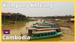 Cambodia - Kompong Khleang Floating Village and the Charm of Siem Reap - 4K