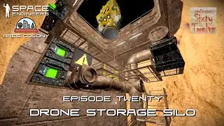 Ares Colony EP20 - Drone Storage Silo (Space Engineers)