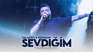 Taladro X Sonyaz - Sevdiğim Mix (Prod.Merdo Beatz)