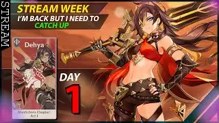 I'm Back but I'm SO BEHIND - DEHYA'S QUEST: MANTICHORA CHAPTER | STREAM WEEK DAY 1