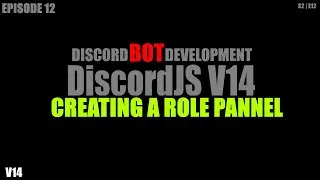 DiscordJSV14 | Creating a role menu!