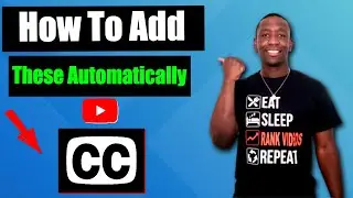 YouTube Automatic Captions - How To Quickly Add Them To Your Videos