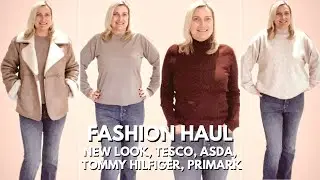 FASHION HAUL - NEW LOOK, TESCO, ASDA, TOMMY HILFIGER & PRIMARK | Ladies and Men’s Clothes Haul