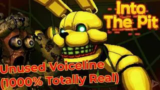 Into The Pit Unused Voiceline of Afton/Springbonnie Performing (1000% Totally Real Not Clickbait)