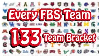 What if EVERY FBS team made the Playoff? *HUGE 133 Team Bracket Sim*