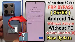 Infinix Note 30 Pro (X678B) FRP Bypass Without PC | infinix Note 30 Google Account Bypass Android 14