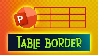 How to Change Table Border Color in PowerPoint? [Solved]