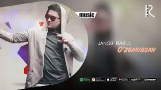 Janob Rasul -  O'zgaribsan  | Жаноб Расул -  Узгарибсан (music version)
