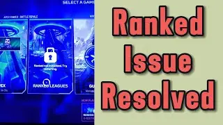 Apex Legends Ranked not working resolved!!