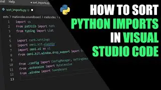 How to Sort Python Imports in VS Code