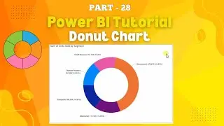 Part - 28 | How to Create Donut Chart in Power BI | Use Donut Chart | Percentage View | Hindi
