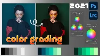 NEW COLOR GRADING IN PHOTOSHOP ( CAMERA RAW ) AND LIGHTROOM