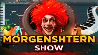 MORGENSHTERN - SHOW [РАЗБОР БИТА] Как написать БИТ в Fl STUDIO 20 | Моргенштерн Шоу  Как сделать бит