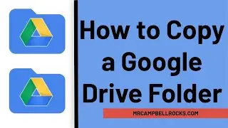 How to Copy a Google Drive Folder (and all of its contents)