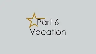 Part 6: Vacation - Star Session "Growing Your Business Exponentially" March 14, 2018