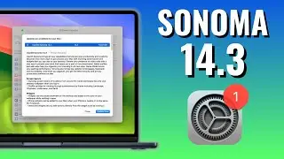 macOS Sonoma 14.3 Update - What's New? + OCLP 1.3.0 Compatibility!