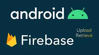 Android Firebase Realtime Database Upload and Retrieve List of Data Tutorial 2020