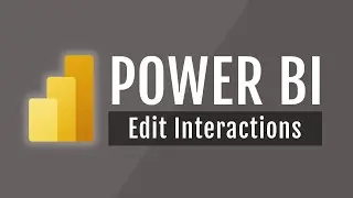 Power BI Course #15: Edit Interactions Between Charts