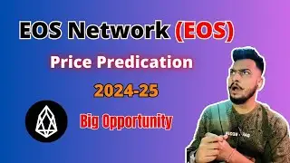 EOS COIN Price Predication 2024-25 | EOS Crypto Latest Update
