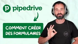 Pipedrive : Comment créer un formulaire web