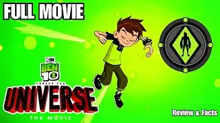 Ben 10 Versus the Universe: Full Movie | Review & Facts !