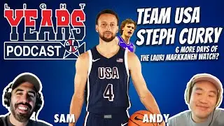 Steph Struggles with Team USA + KD & Steph re-kindle magic and Lauri Markkanen rumors