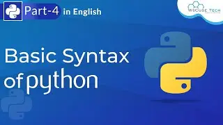 Basic Syntax of Python | What is Syntax and use of Syntax in Python (Part-3) | WsCube Tech