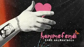 Emre Nalbantoğlu - Hanımefendi