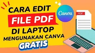 Cara Mengedit File PDF Di Laptop Gratis Menggunakan Canva