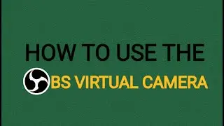 How to use the OBS Virtual Camera (Subscribe to our channel)