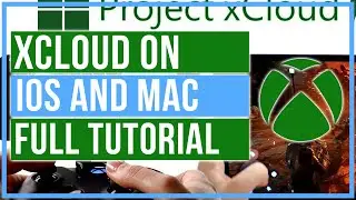 Xcloud Full Tutorial - Instantly Play Xbox Games On iPhone and Mac