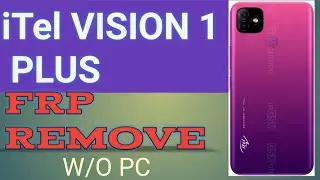 Itel Vision 1 plus Frp Bypass  Itel L6501 Google Account Bypass Without Pc
